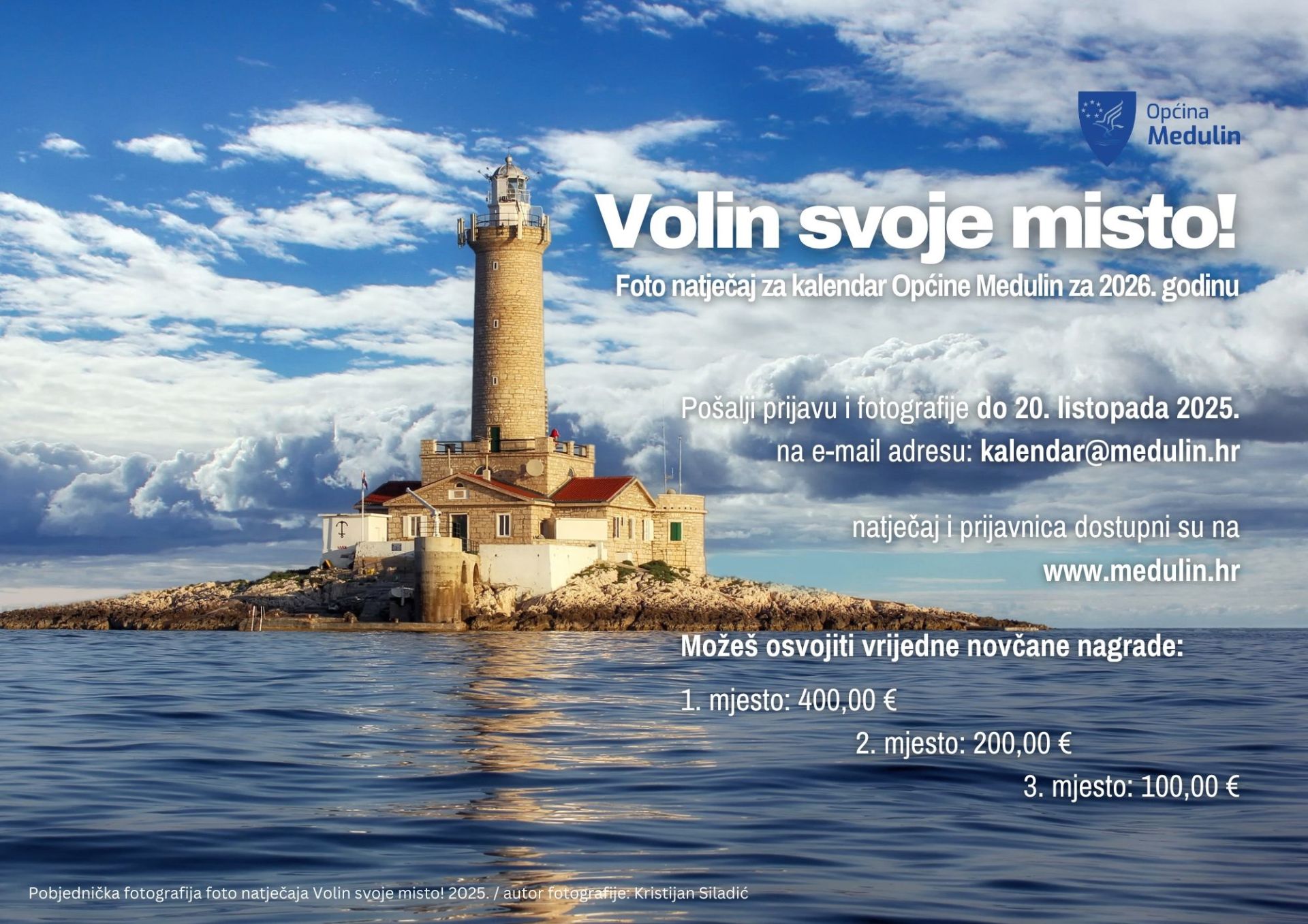 Općina Medulin radi promocije znamenitosti, prirodnih ljepota i tradicije područja općine Medulin raspisuje Foto natječaj pod nazivom „VOLIN SVOJE MISTO! – KALENDAR 2026.“